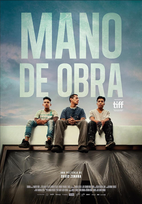Mano de obra (México, 2019) Drama. 82 min B | Dir. David Zonana