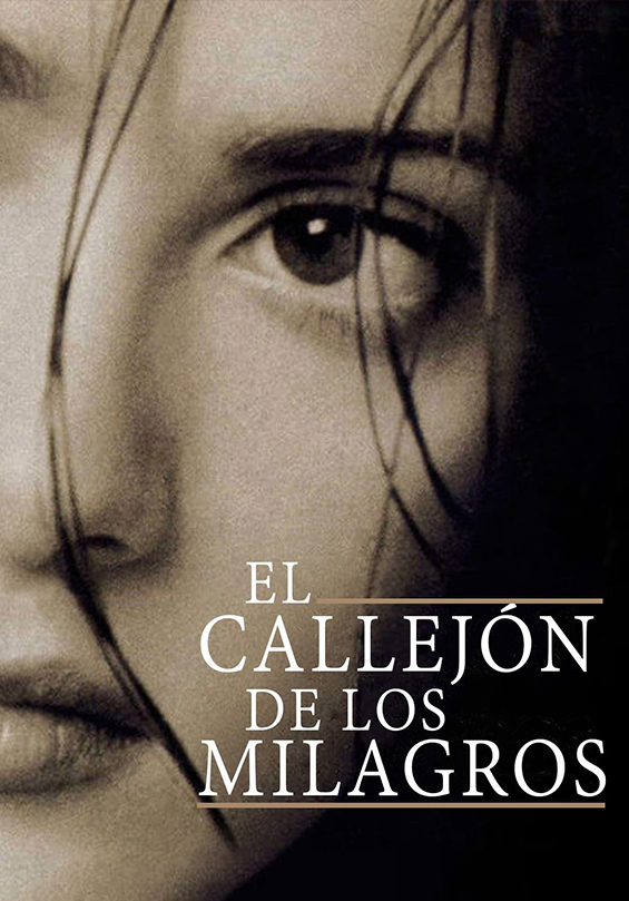 El callejón de los milagros (México, 1995) Drama/Suspenso 144 min B | Dir. Jorge Fons