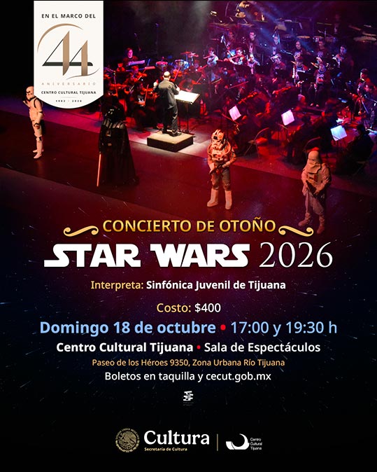Concierto: Star Wars 2026, con la Sinfónica Juvenil de Tijuana