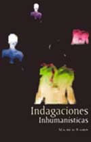 Indagaciones Inhumanísticas